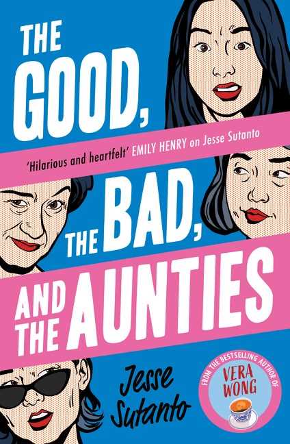 The Good, the Bad, and the Aunties (Book #03)