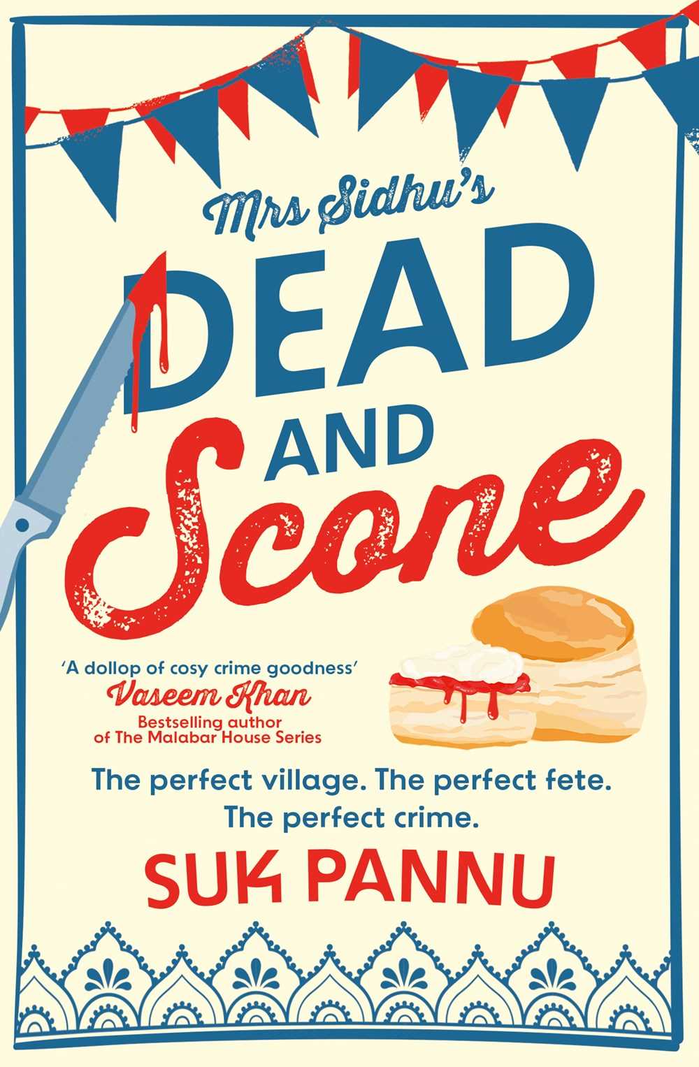 Mrs Sidhu’s Dead and Scone