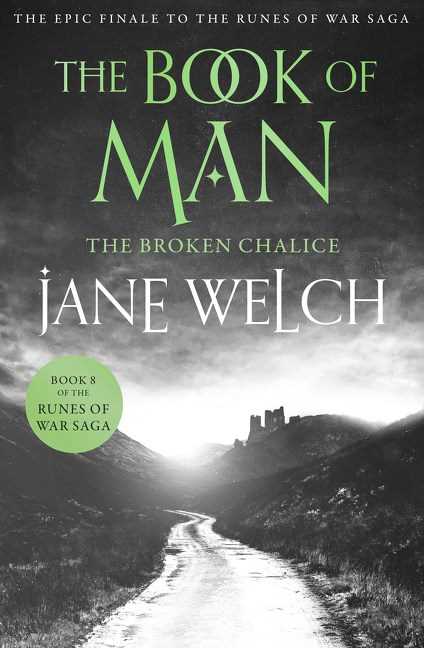 The Broken Chalice (Runes of War: The Book of Man)