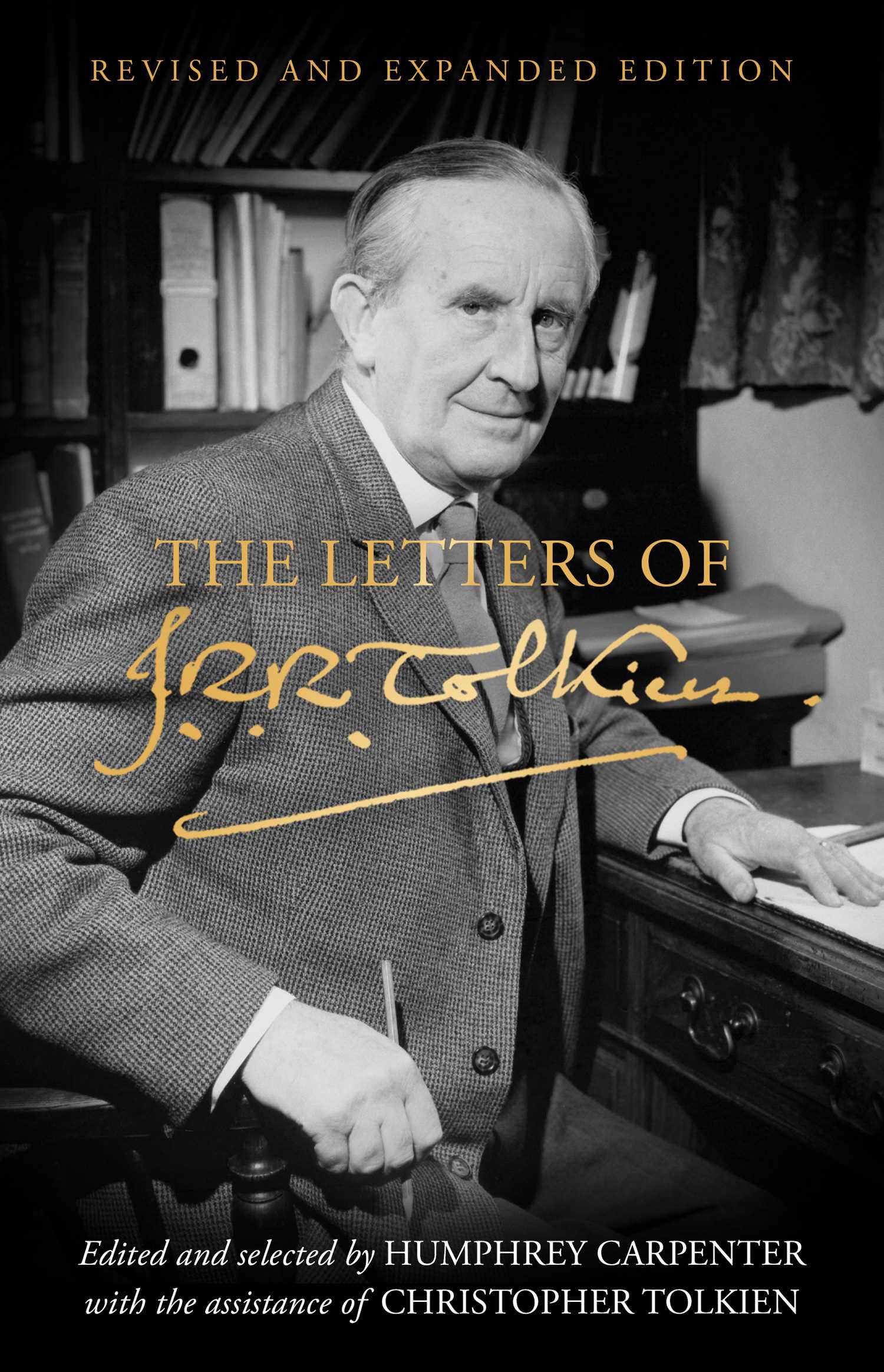 The Letters of J. R. R. Tolkien (Revised and Expanded Edition)