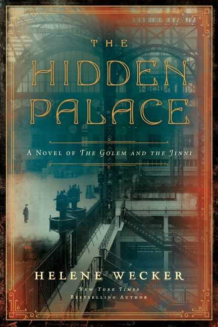 The Golem and the Jinni #02: The Hidden Palace