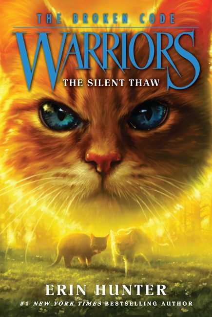 Warriors: The Broken Code #02: The Silent Thaw