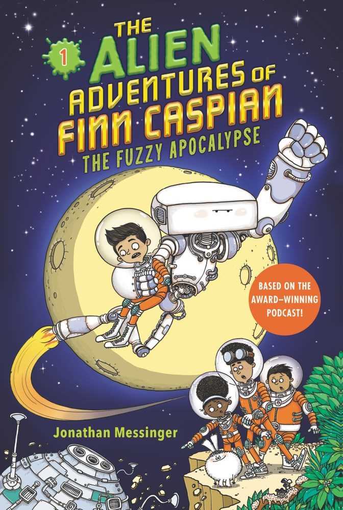 The Alien Adventures of Finn Caspian #01: The Fuzzy Apocalypse