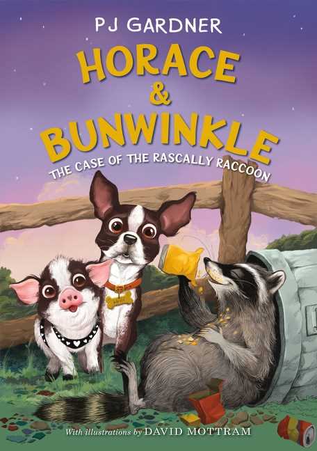 The Case of the Rascally Raccoon (Horace &amp; Bunwinkle)