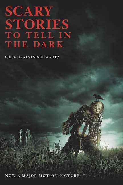 Scary Stories to Tell in the Dark (Movie Tie-in)