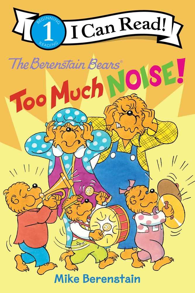 Too Much Noise! (The Berenstain Bears)