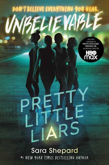 Pretty Little Liars #04: Unbelievable