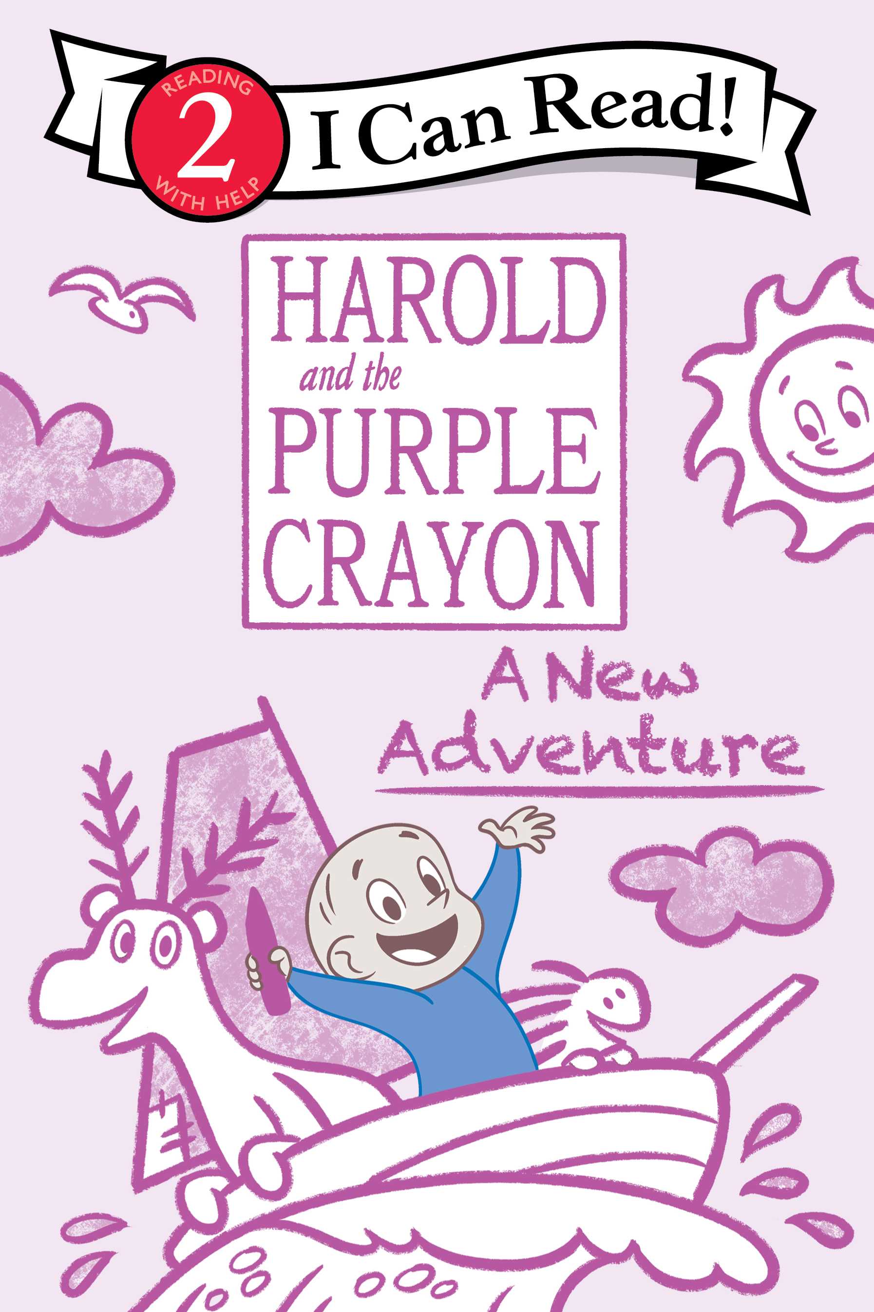 A New Adventure (Harold and the Purple Crayon: I Can Read Level 2)