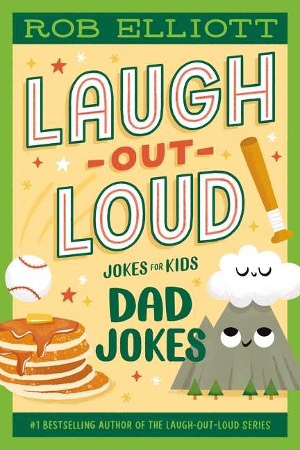 Dad Jokes (Laugh-Out-Loud Jokes for Kids)