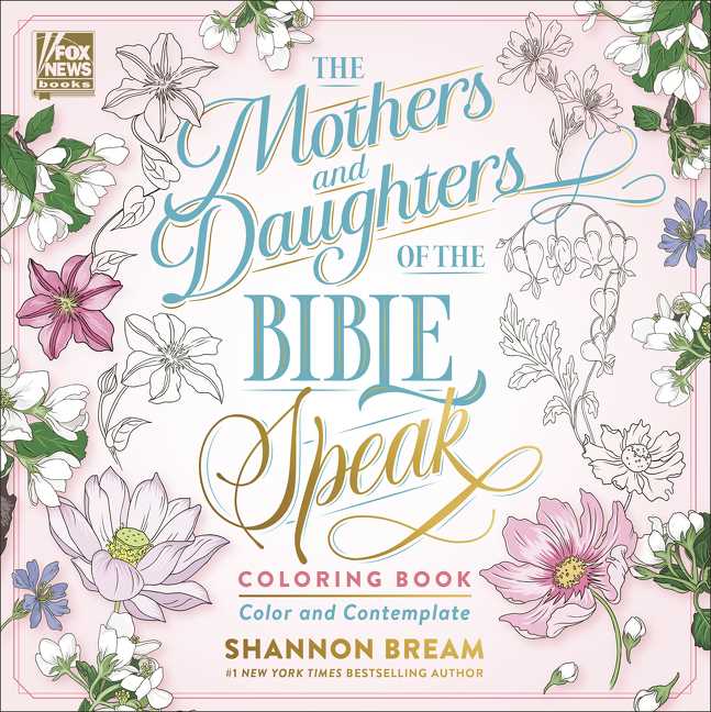 The Mothers and Daughters of the Bible Speak Coloring Book
