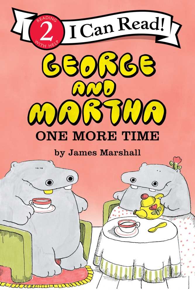 One More Time (George and Martha) (I Can Read Level 2)