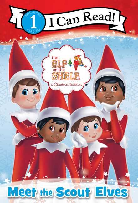 Meet the Scout Elves (The Elf on the Shelf) (I Can Read Level 1)