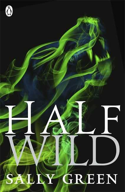 Half Bad #02: Half Wild