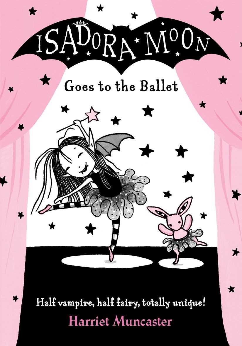 Isadora Moon Goes to the Ballet (Book #04)