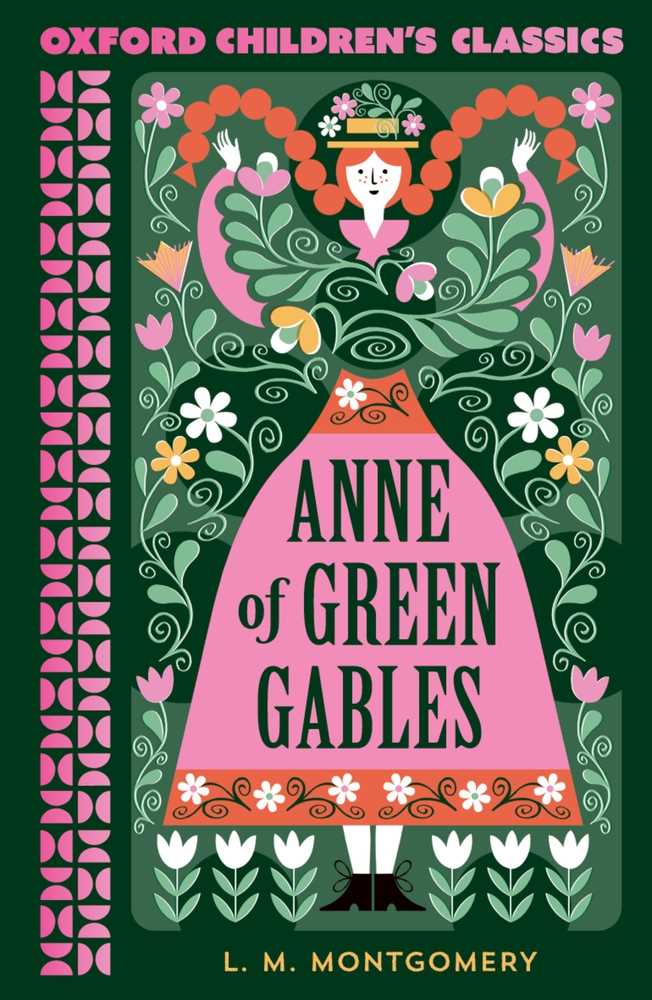 Anne Of Green Gables (Oxford Children's Classics)