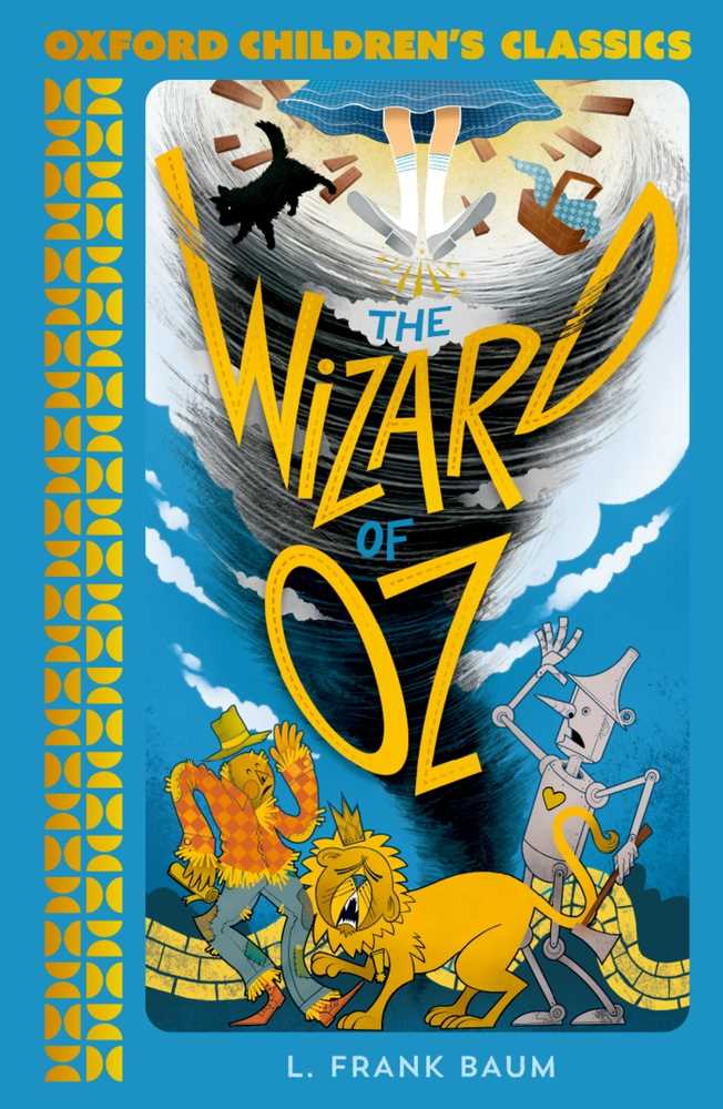 The Wizard Of Oz (Oxford Children's Classics)