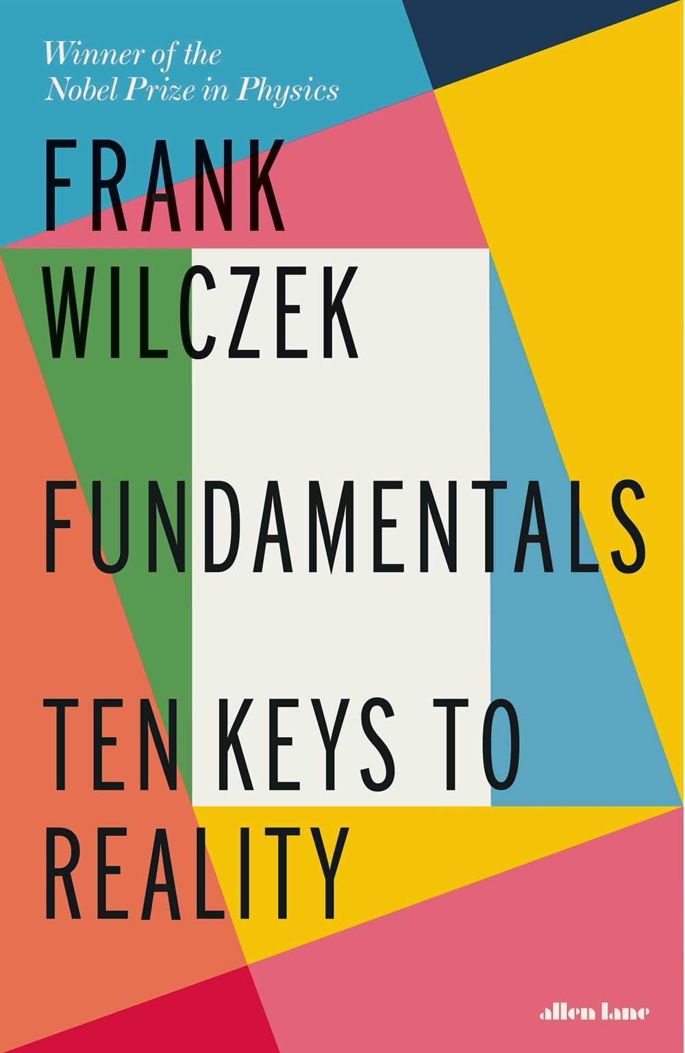 Fundamentals: Ten Keys to Realities