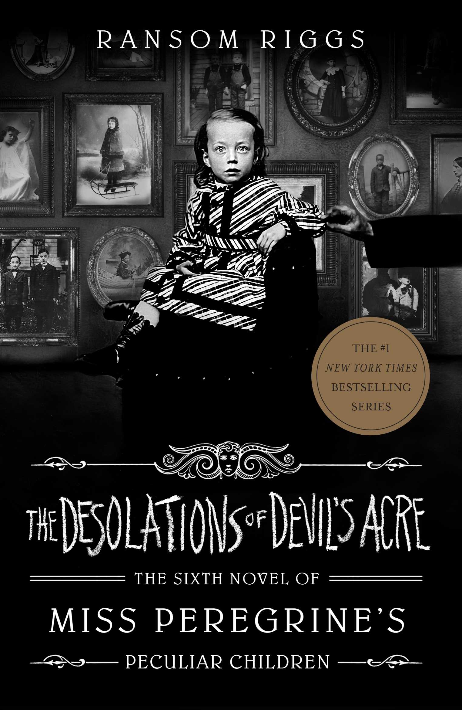 Miss Peregrine's Peculiar Children #06: The Desolations of Devil's Acre