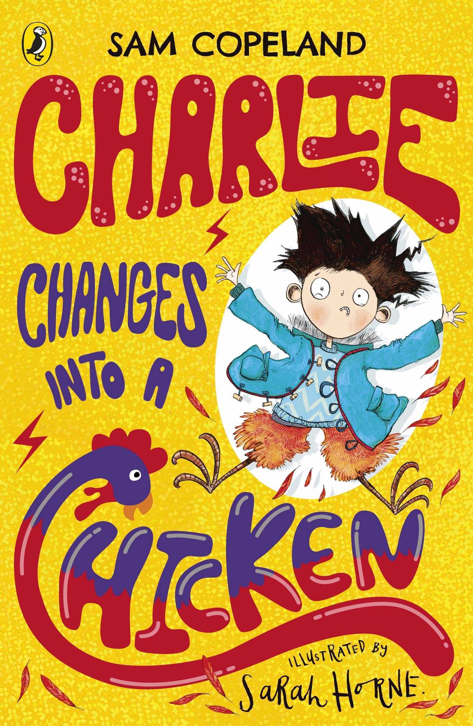 Charlie Changes Into a Chicken