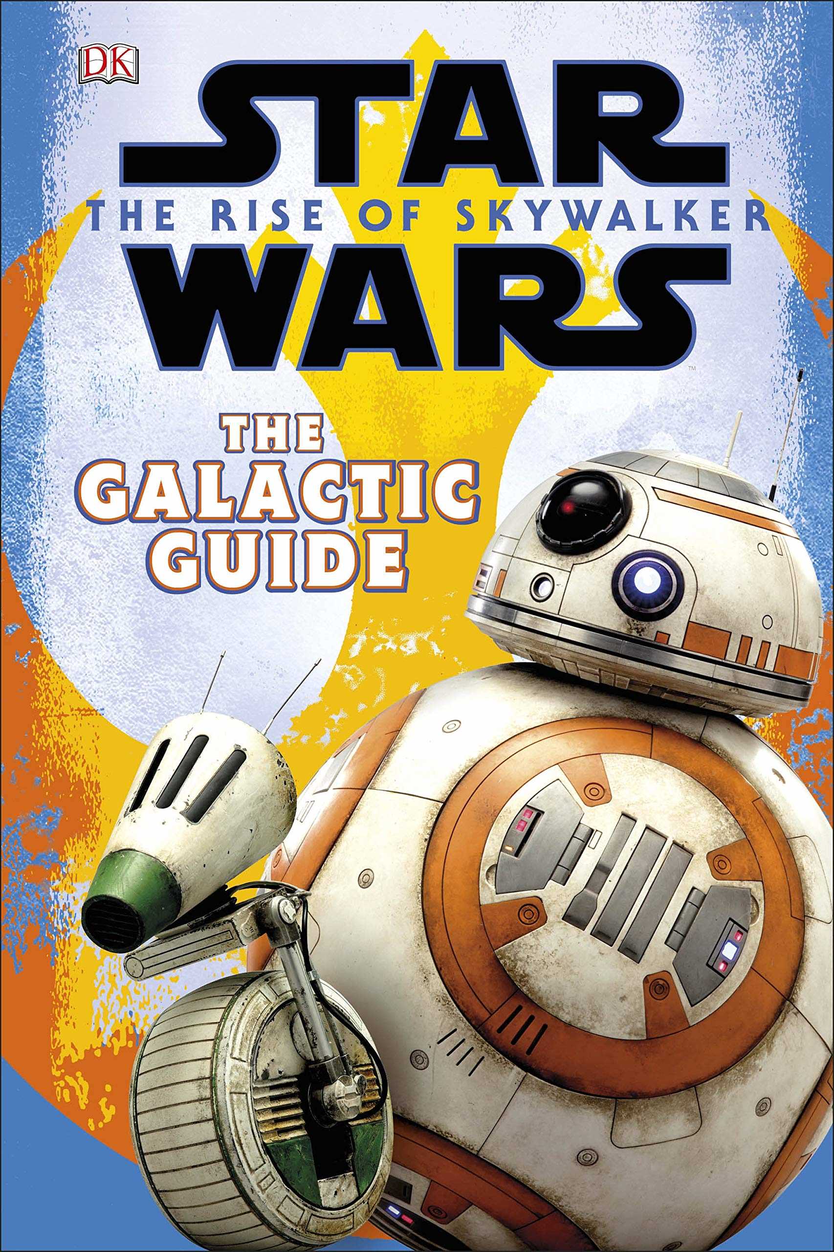 Star Wars The Rise of Skywalker The Official Guide