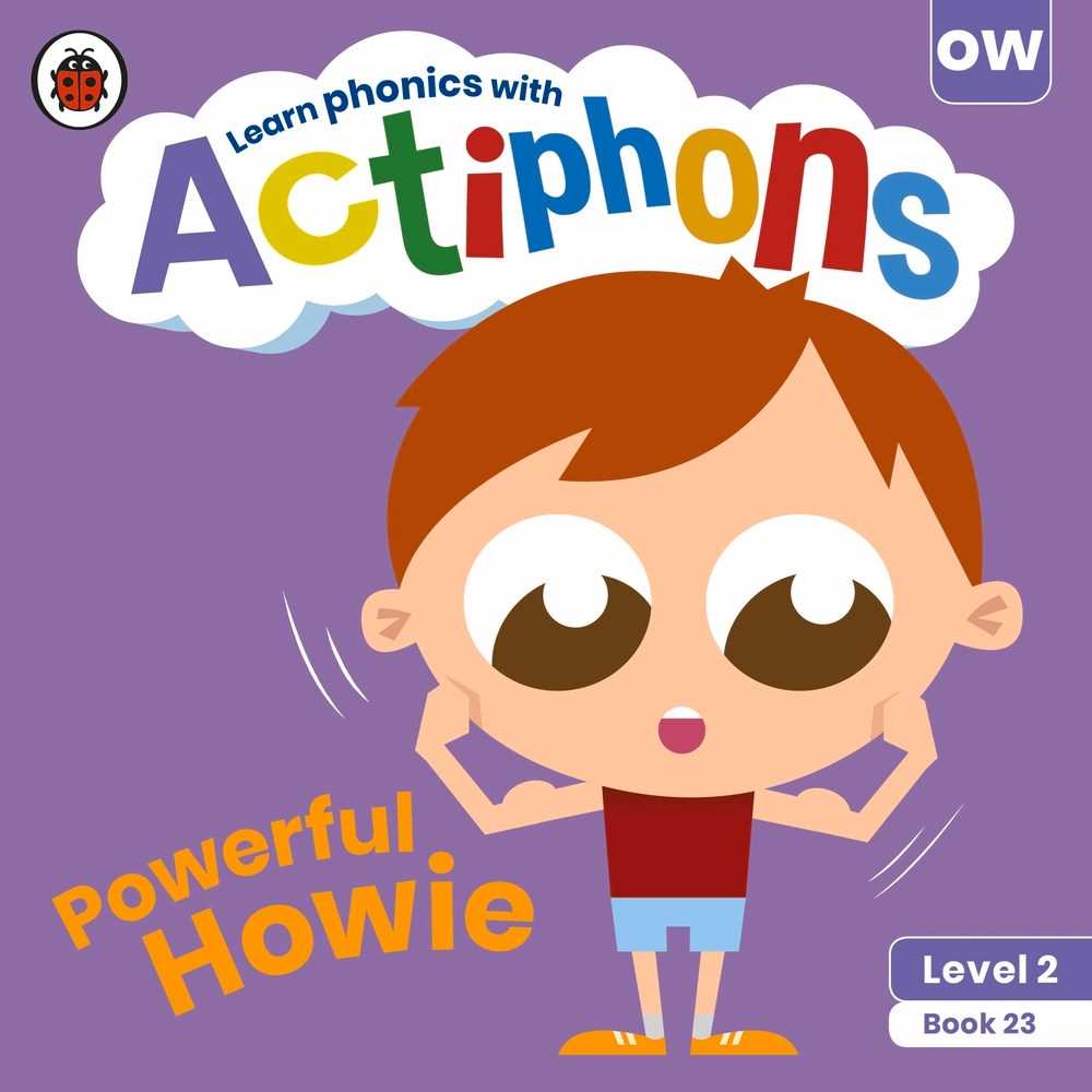 Actiphons Level 2 Book #23 Powerful Howie
