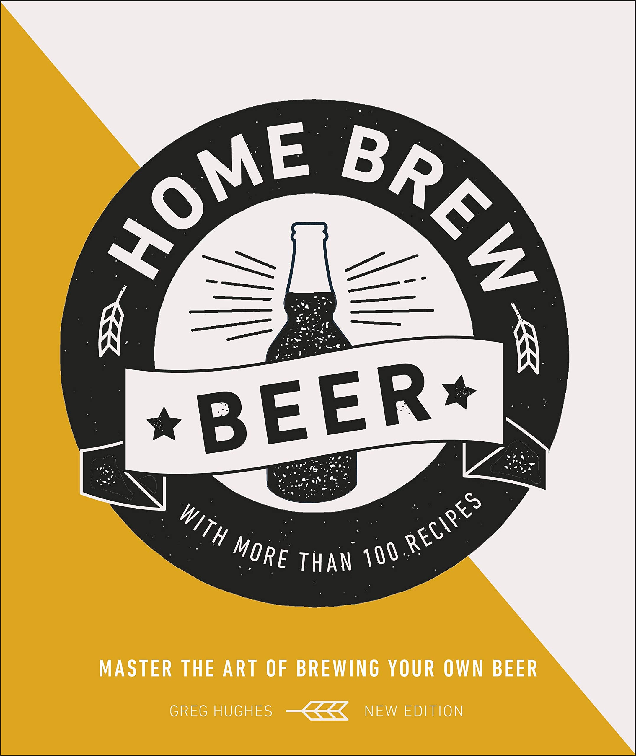 Home Brew Beer (2nd Edition)