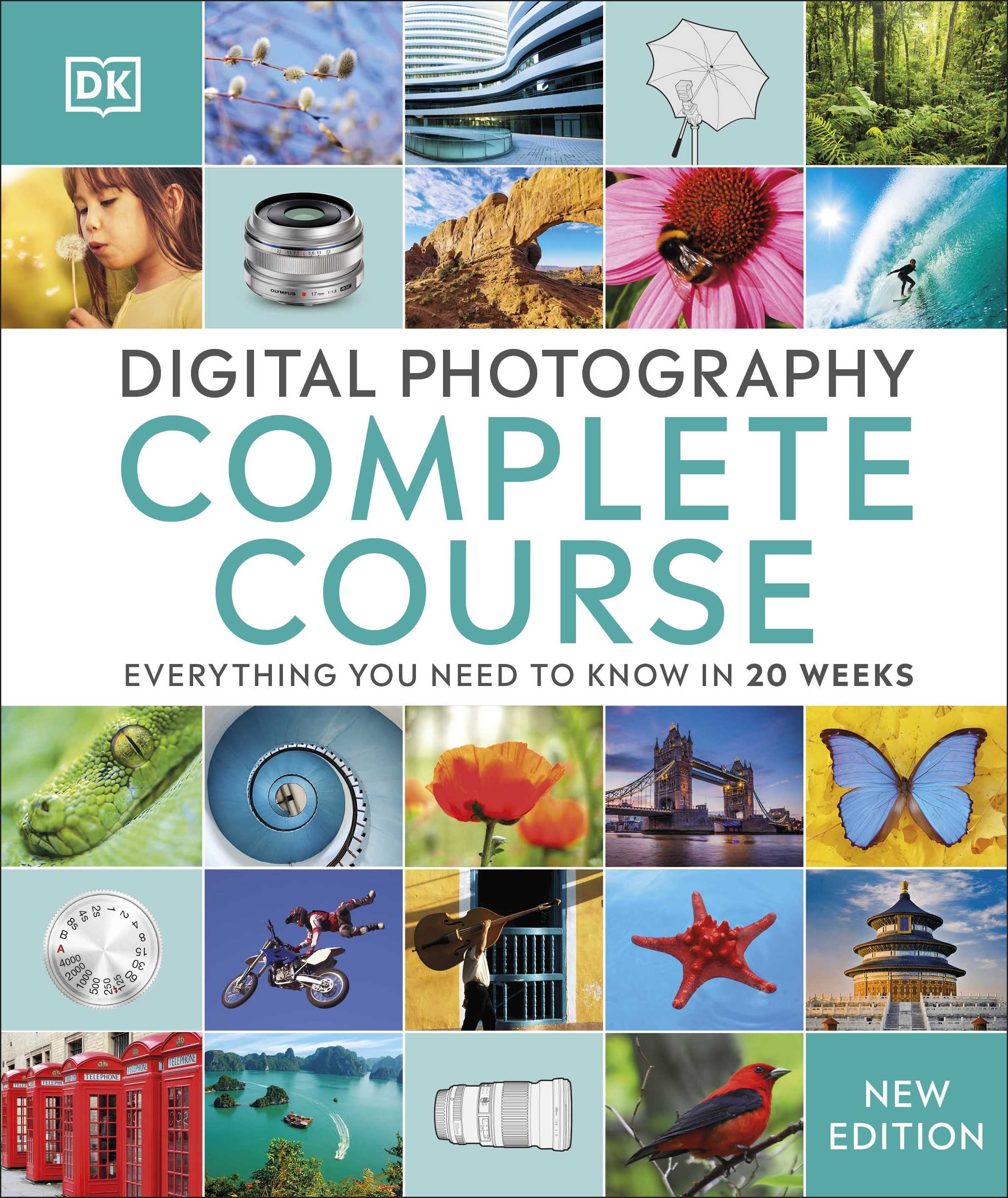 Digital Photography Complete Course (2nd Edition)