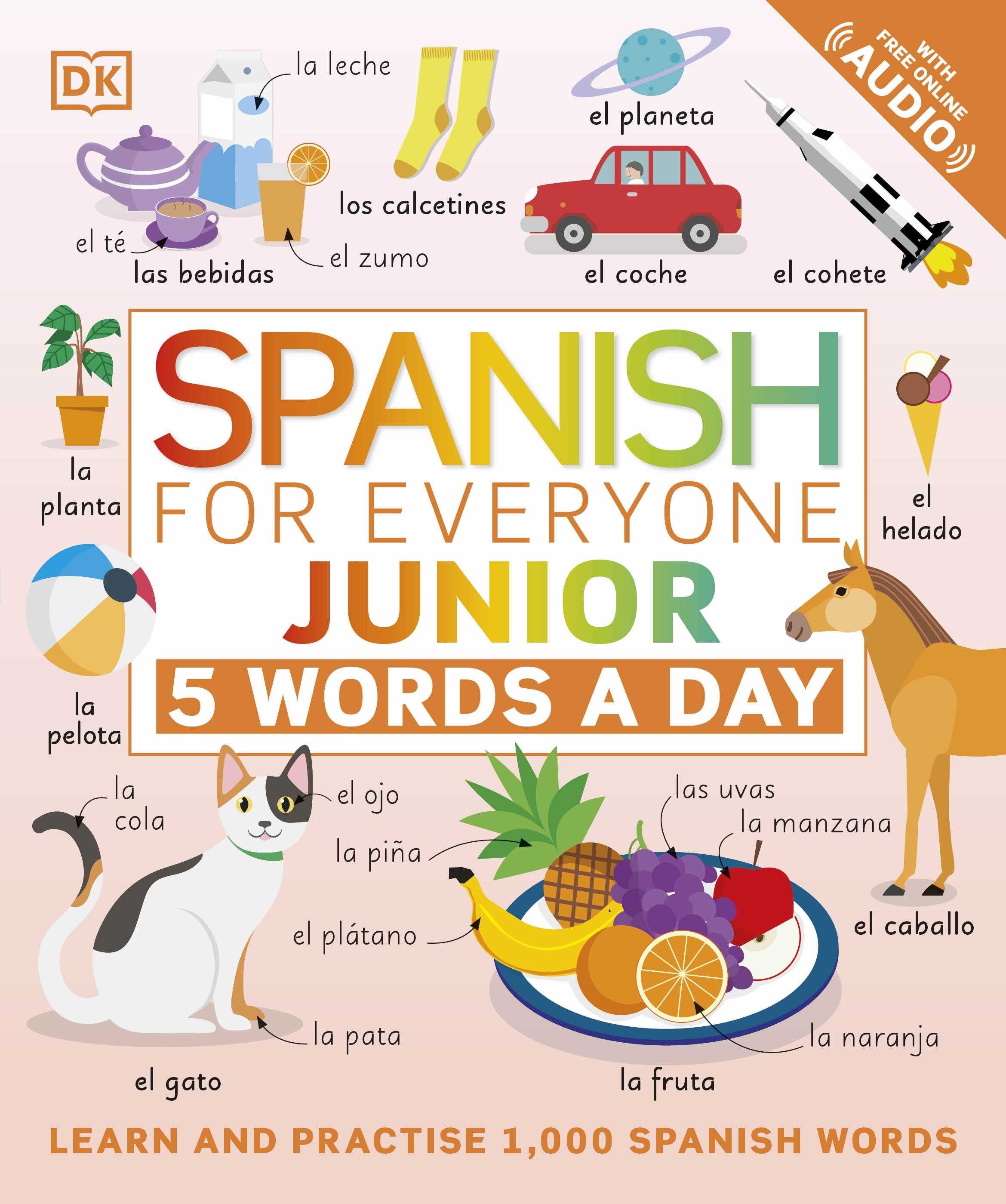 Spanish for Everyone Junior: 5 Words a Day