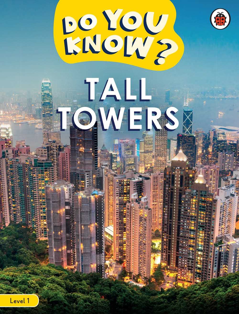 Do You Know? Level 1: Tall Towers