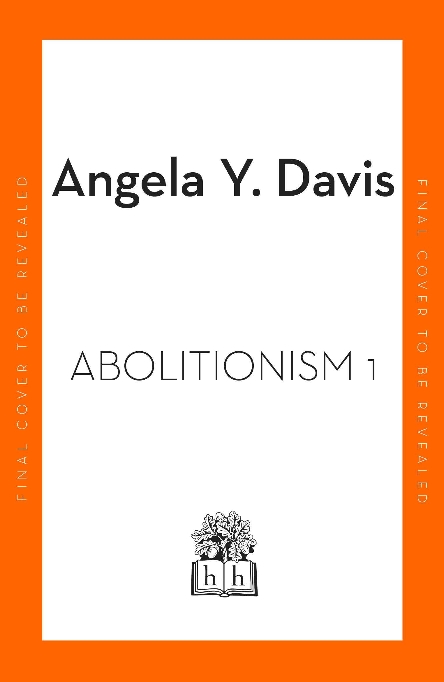 Abolition Volume 1