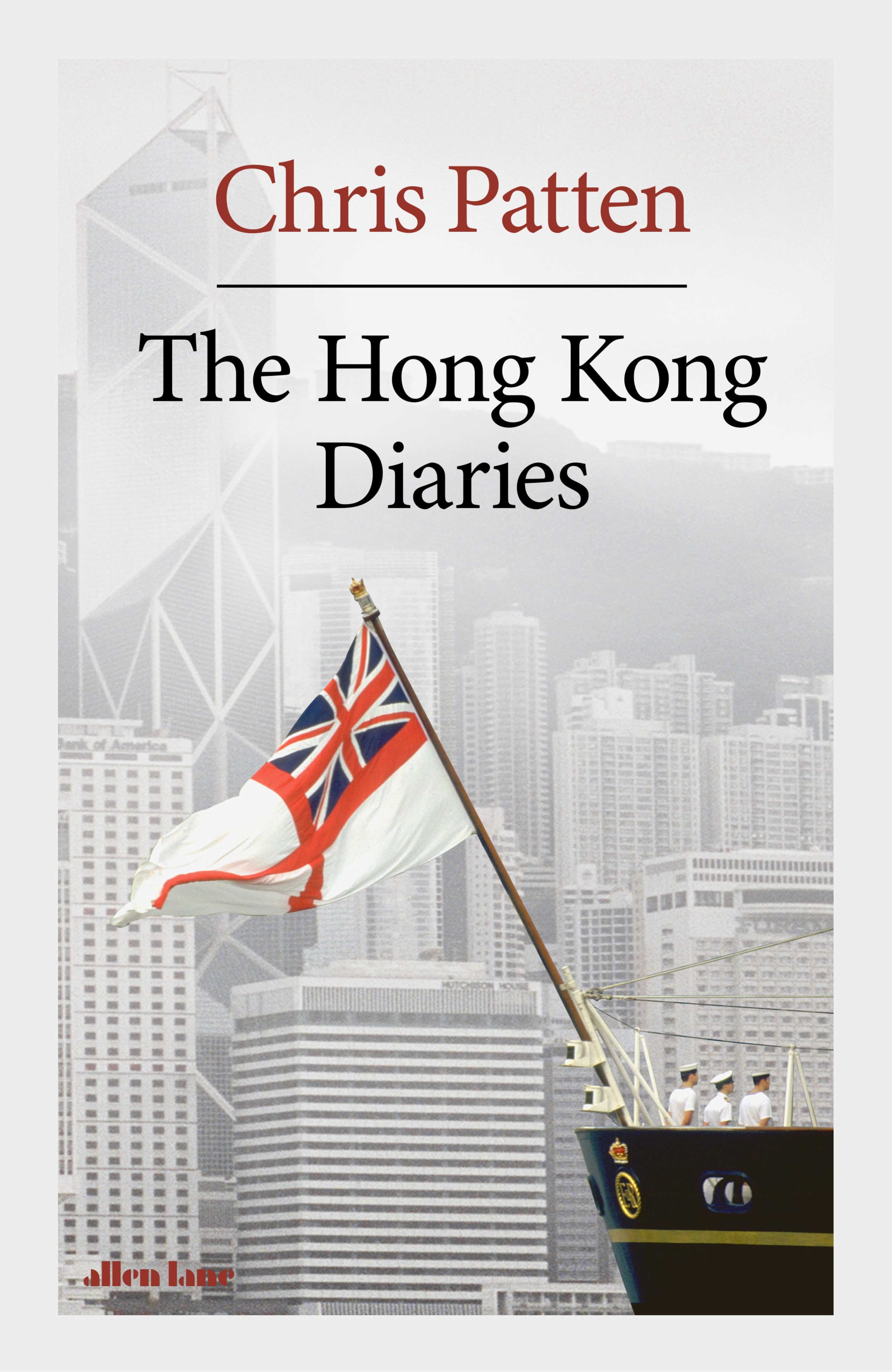 Chris Patten The Hong Kong Diaries