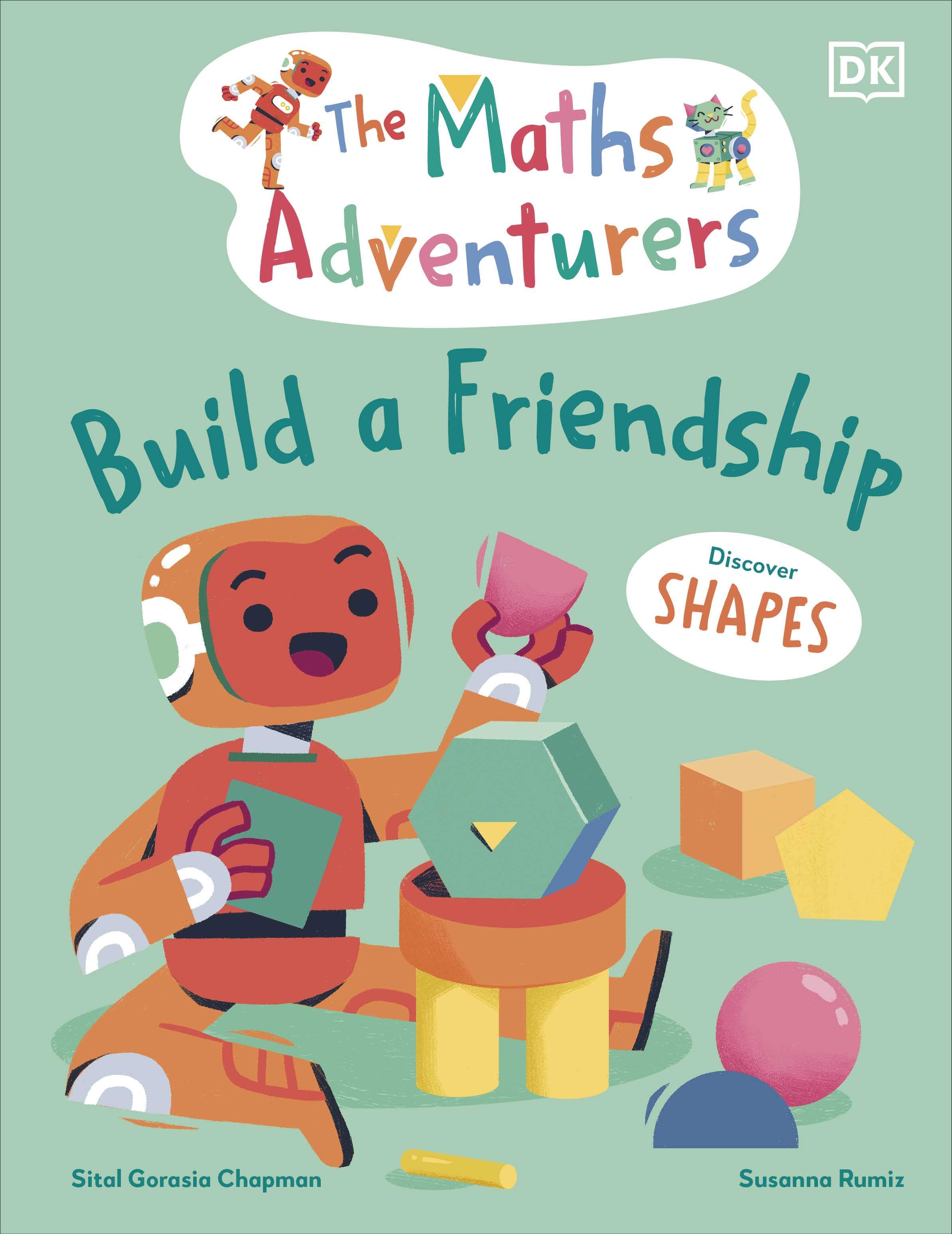 Build a Friendship (The Maths Adventurers)
