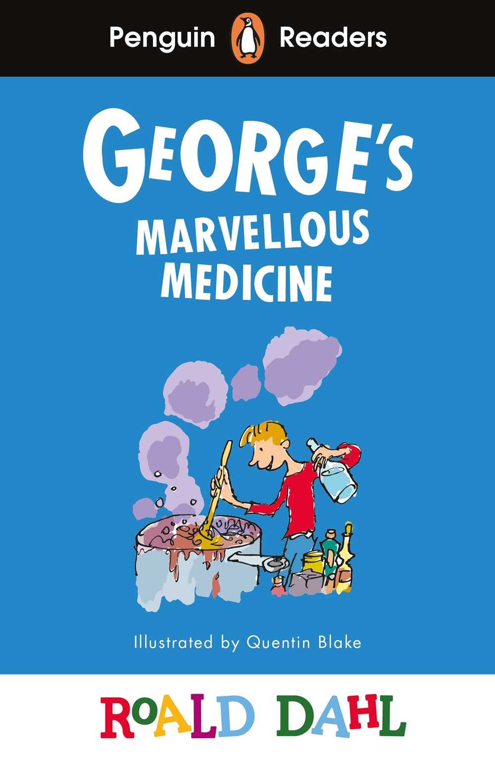 Roald Dahl George’s Marvellous Medicine (Penguin Readers L3)