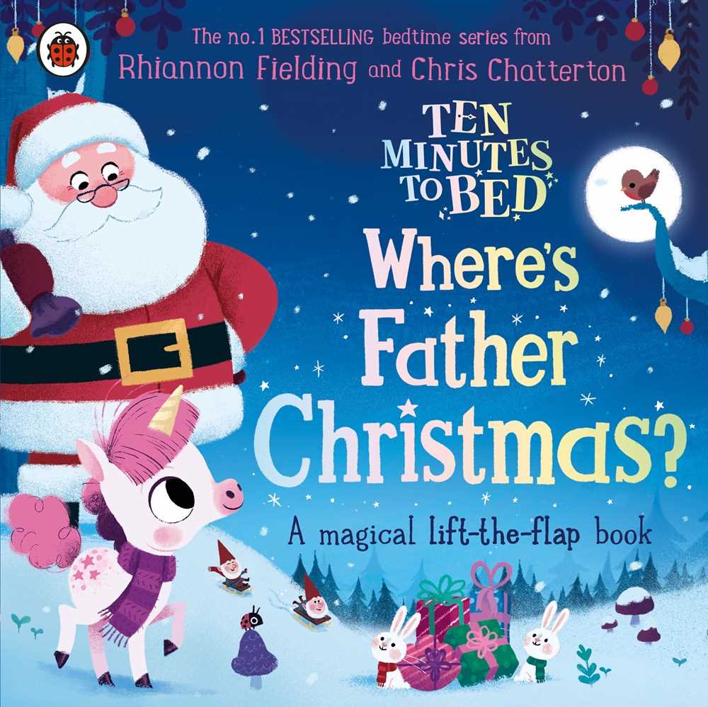 Where's Father Christmas? (Ten Minutes to Bed)