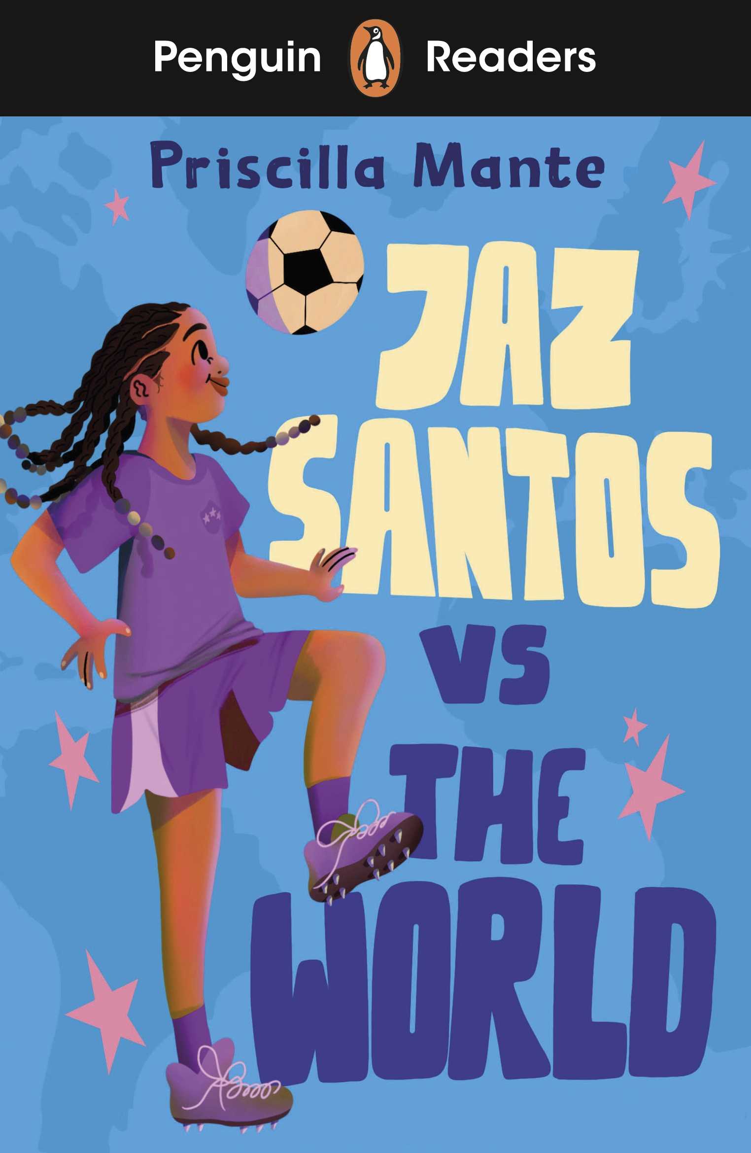 Jaz Santos vs. The World (Penguin Readers L3)
