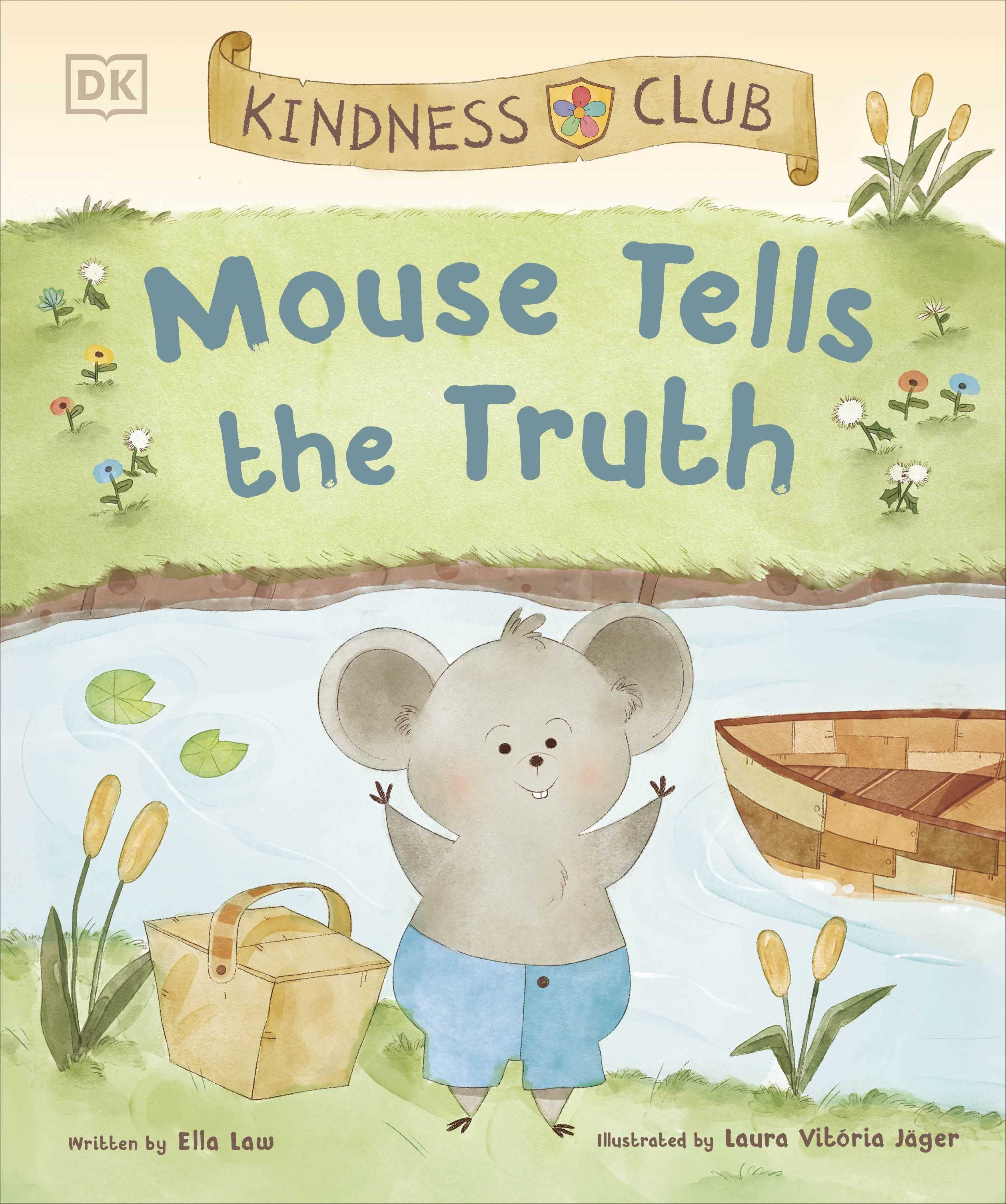 Kindness Club #01: Mouse Tells the Truth