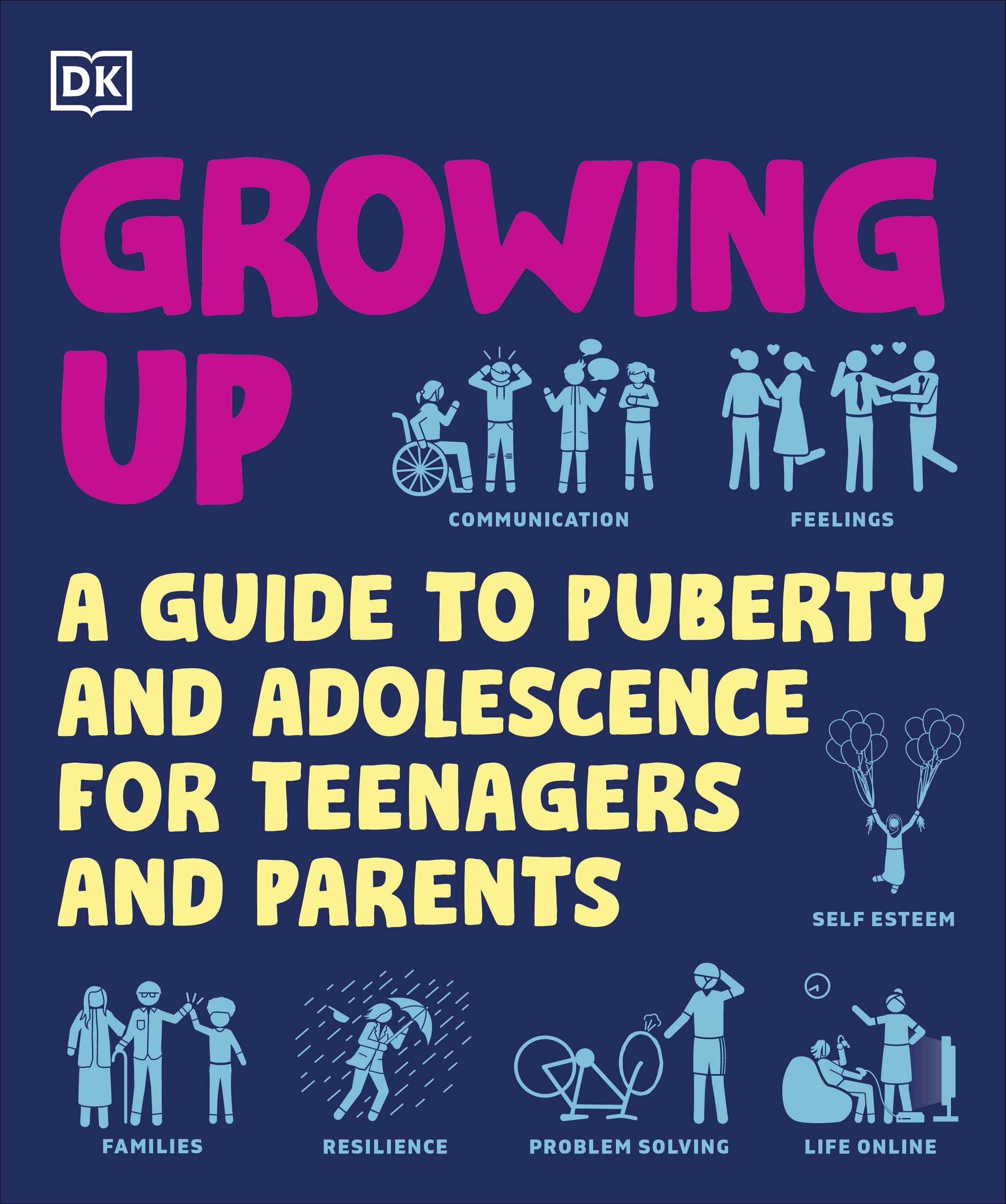 Growing Up (DK Help Your Kids With)