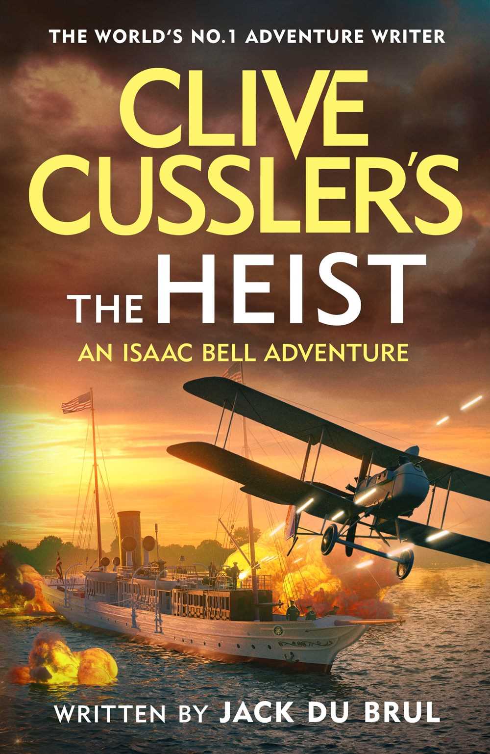 Clive Cussler The Heist (An Isaac Bell Adventure)
