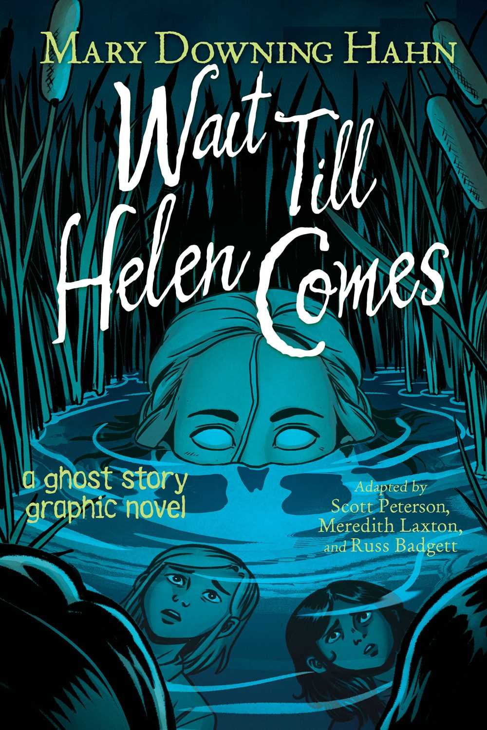 Wait Till Helen Comes Graphic Novel