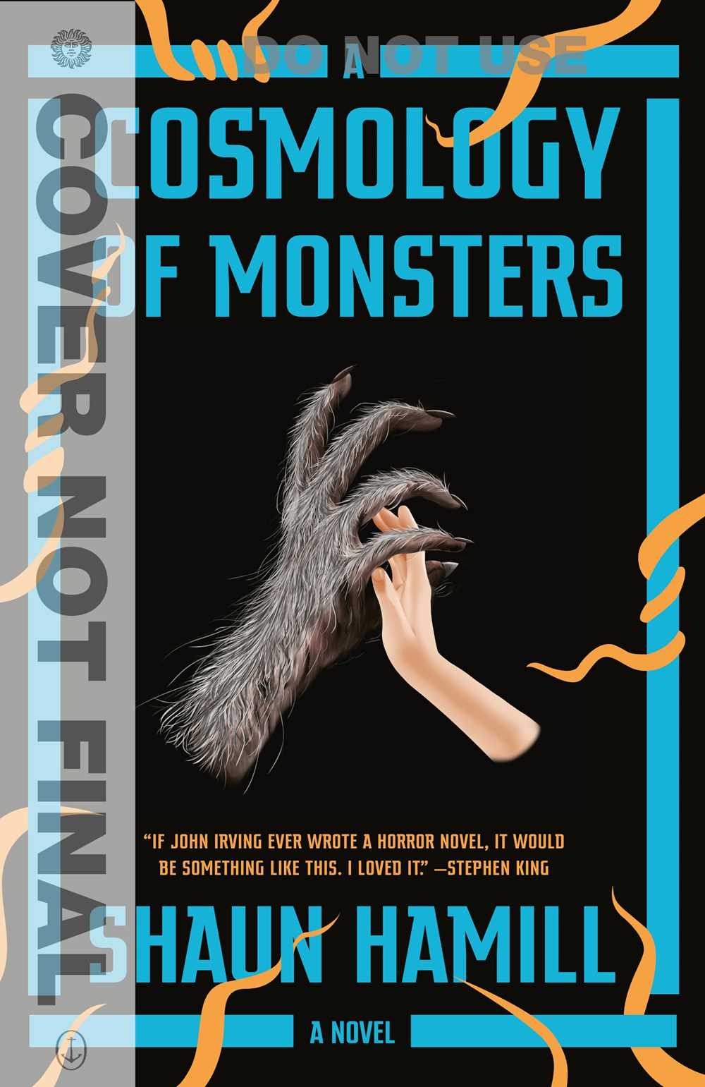 A Cosmology of Monsters