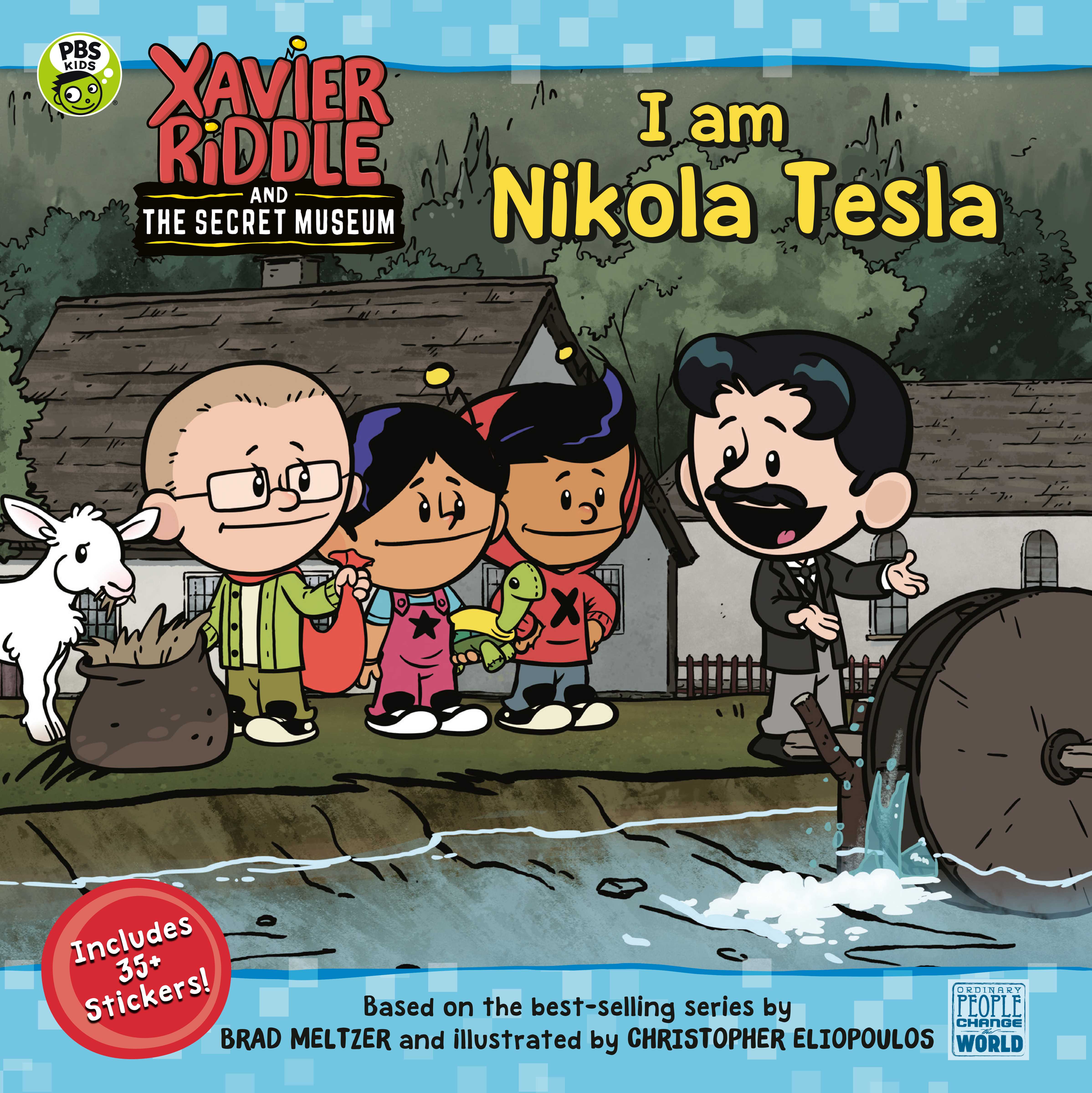 I Am Nikola Tesla (Xavier Riddle and the Secret Museum)