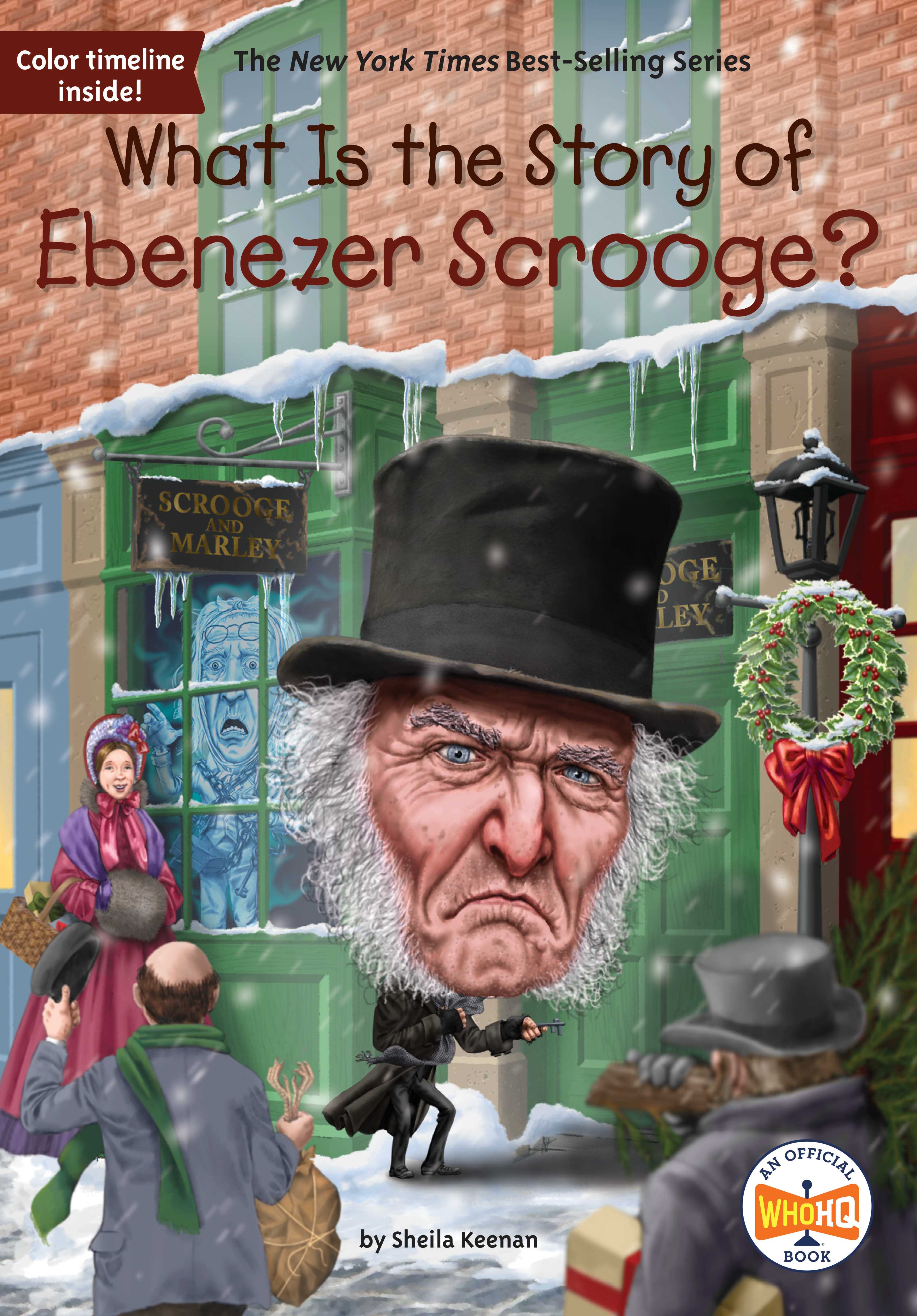 What Is the Story of Ebenezer Scrooge? (Who HQ)