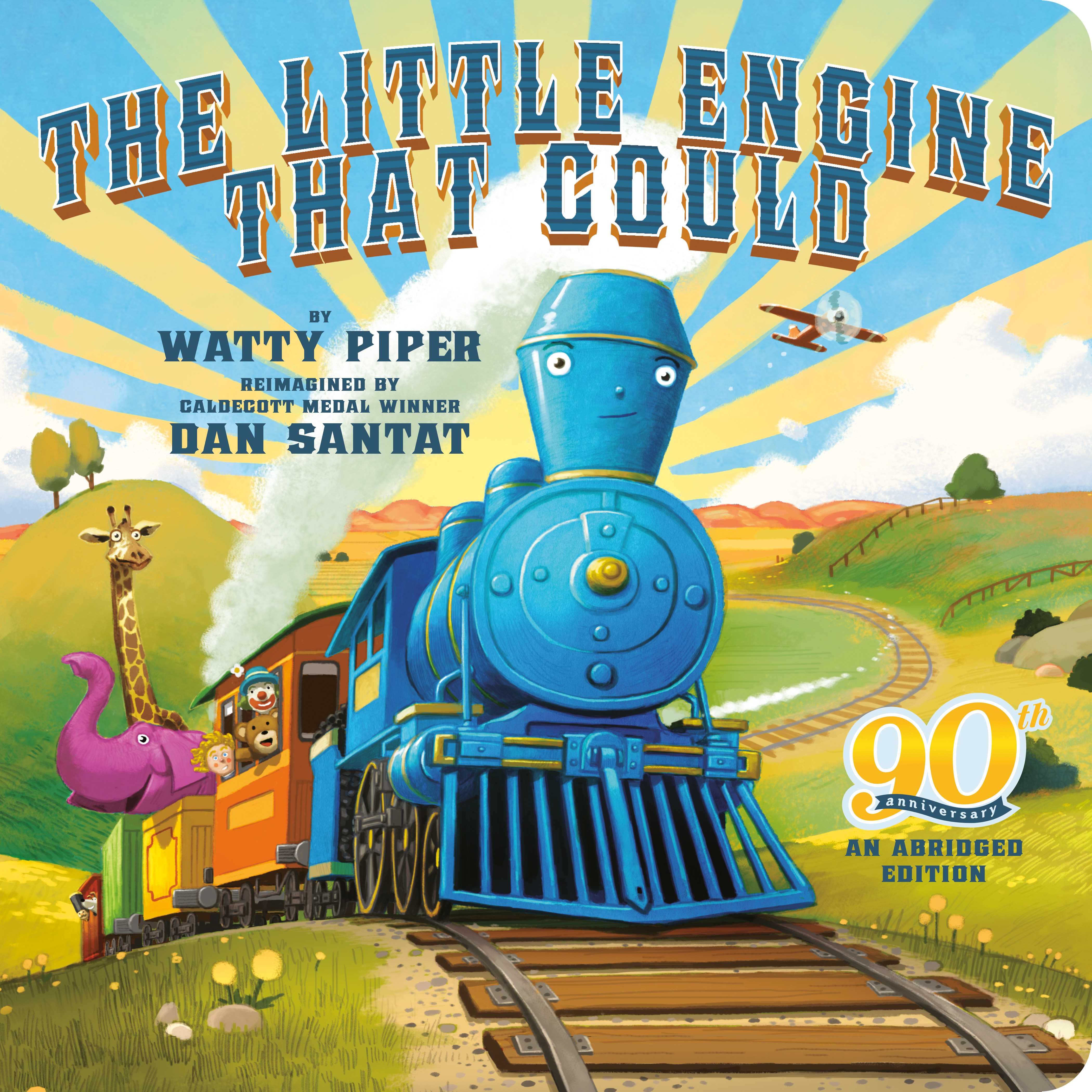 The Little Engine That Could: 90th Anniversary (Abridged edition)