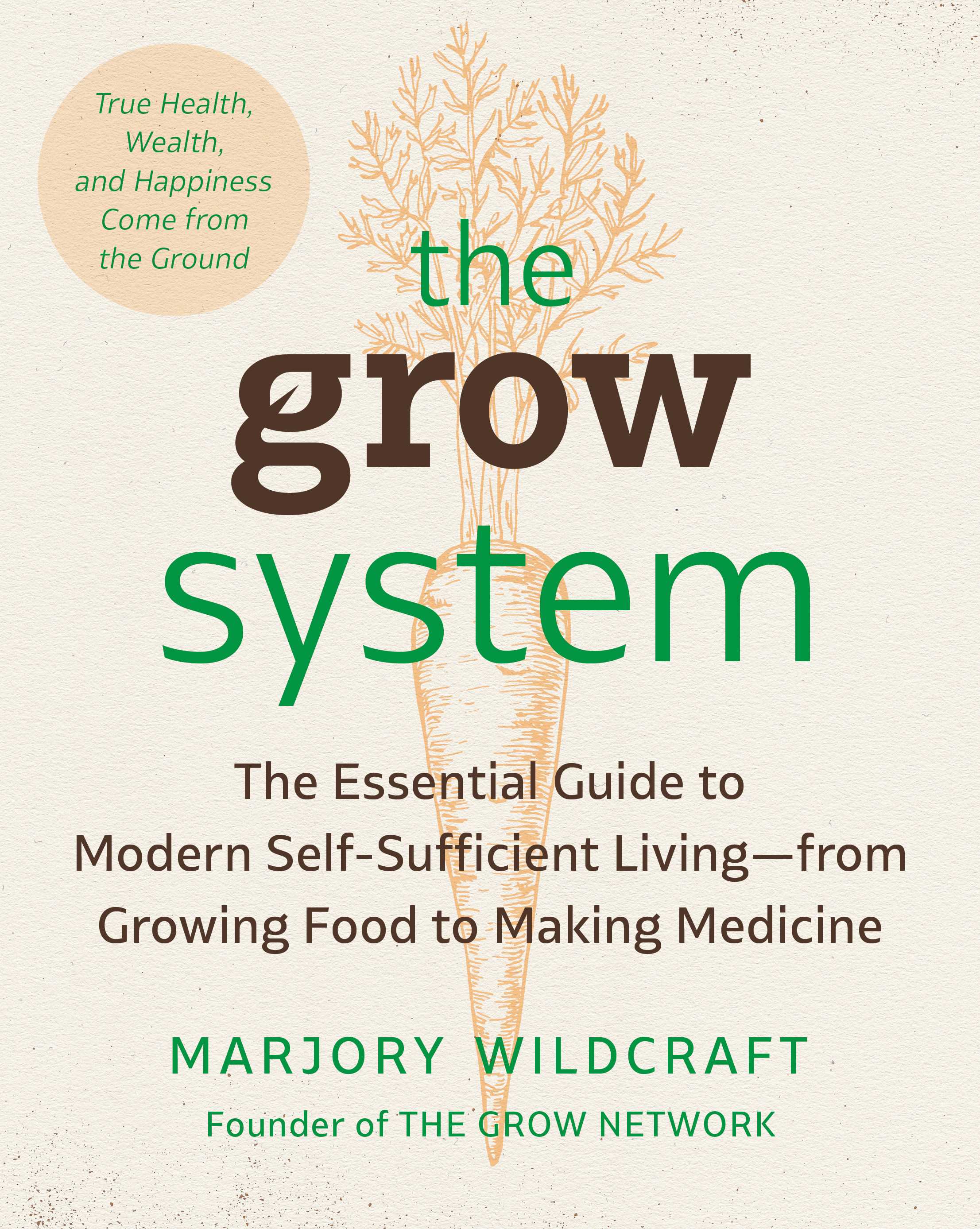 The Grow System