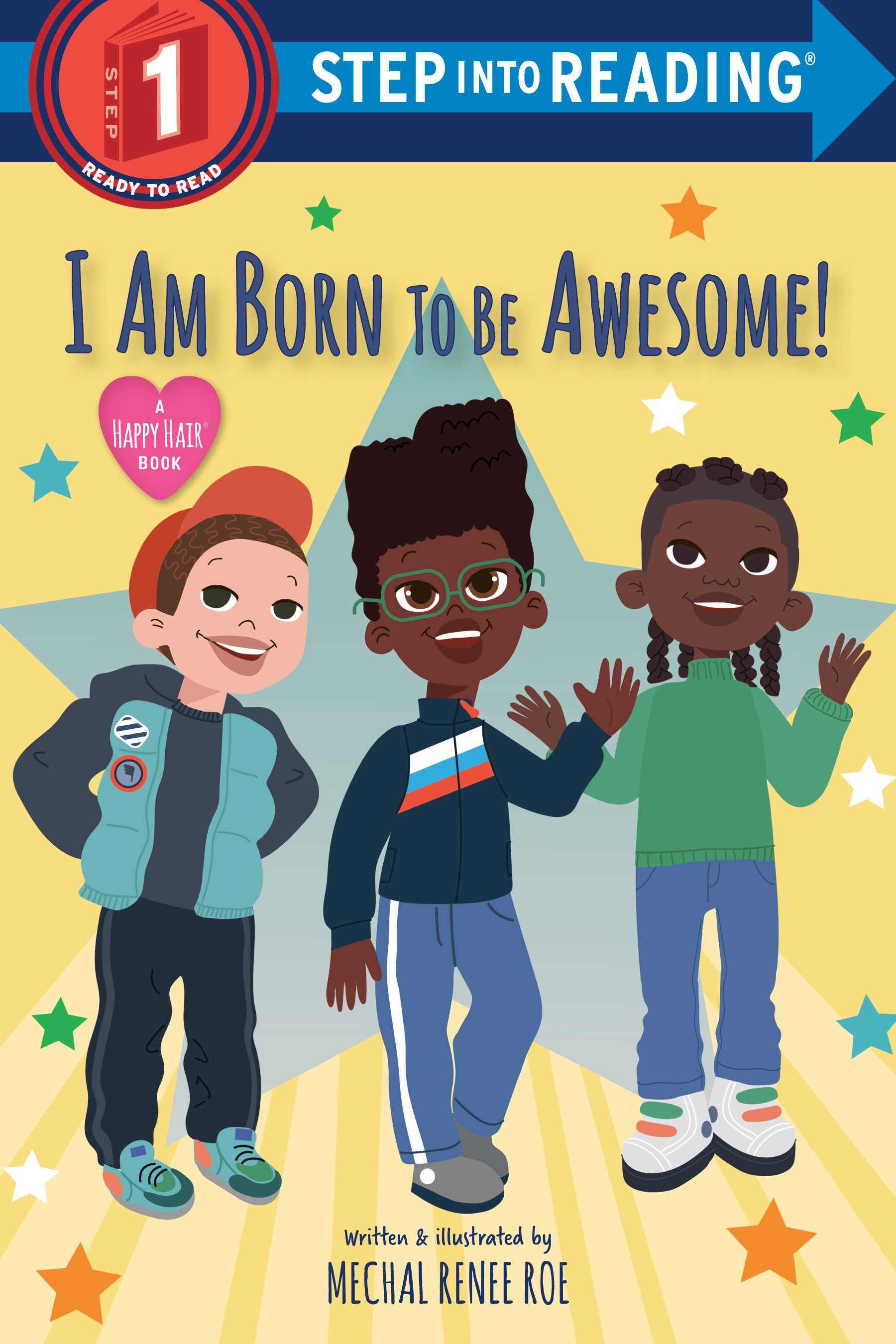 I Am Born to Be Awesome! (Step into Reading Level 1)