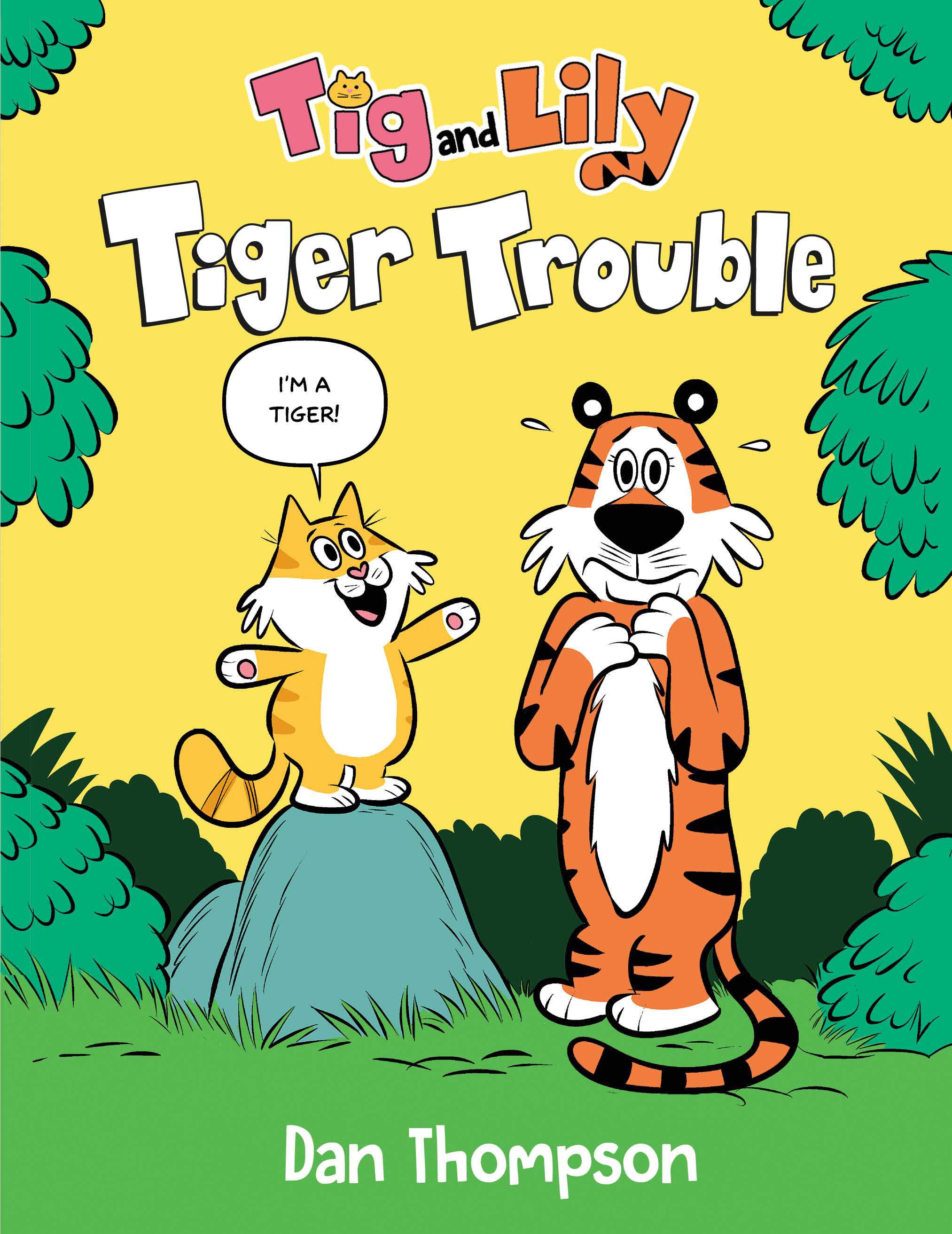 Tig and Lily #01: Tiger Trouble