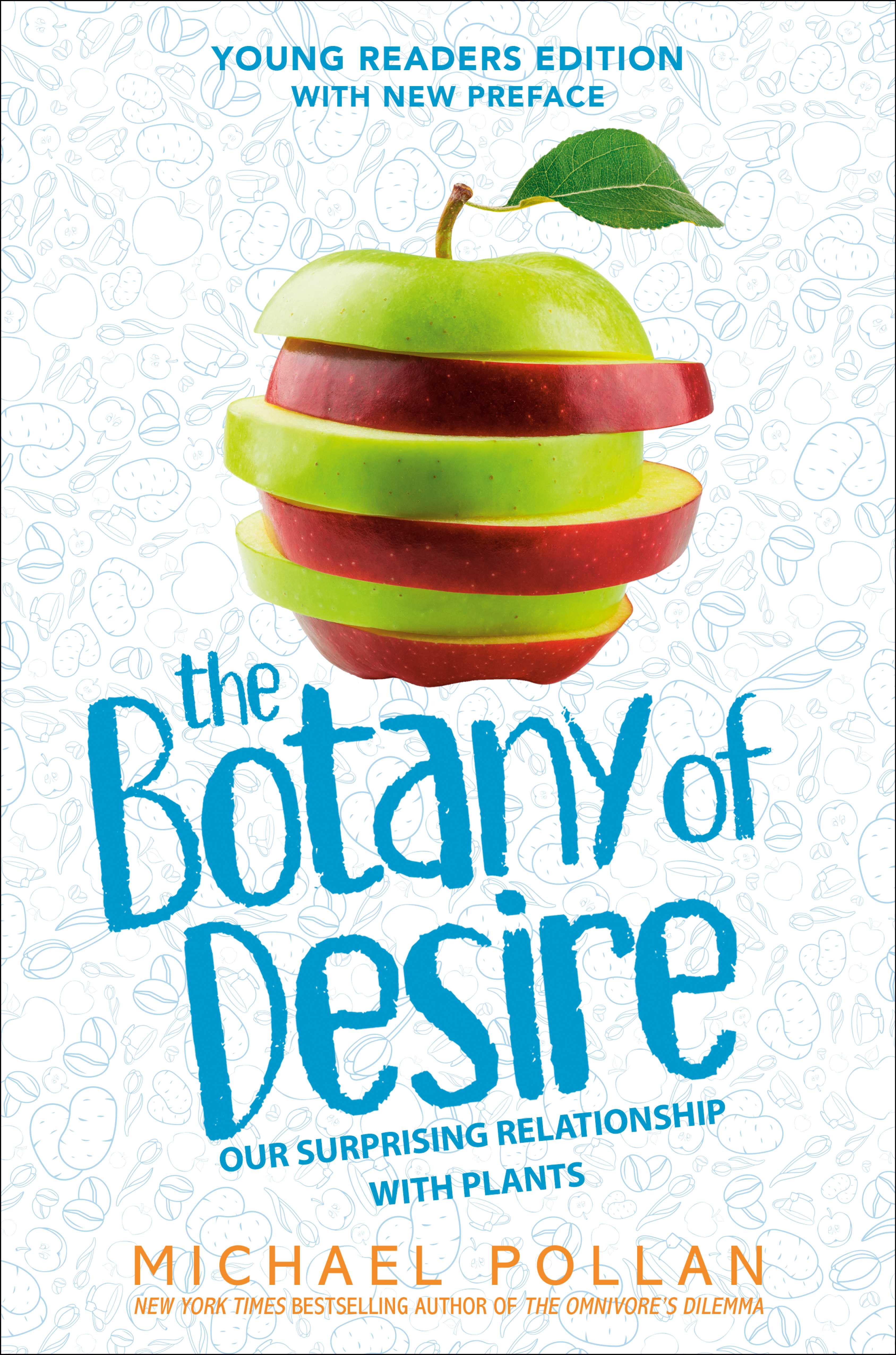 The Botany of Desire (Young Readers Edition)