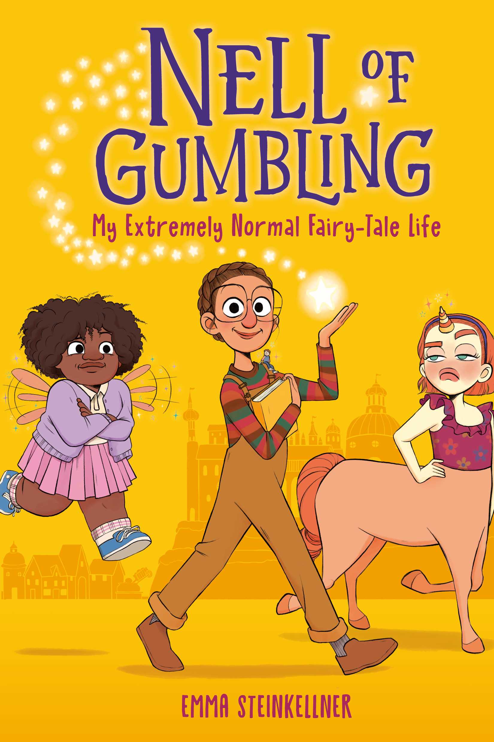 My Extremely Normal Fairy-Tale Life (Nell of Gumbling)