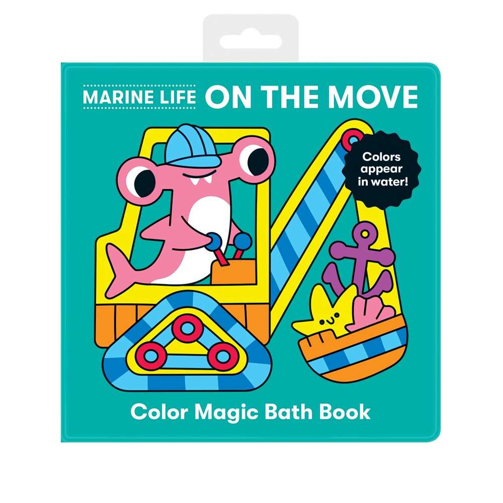 Marine Life On the Move (Color Magic Bath Book)