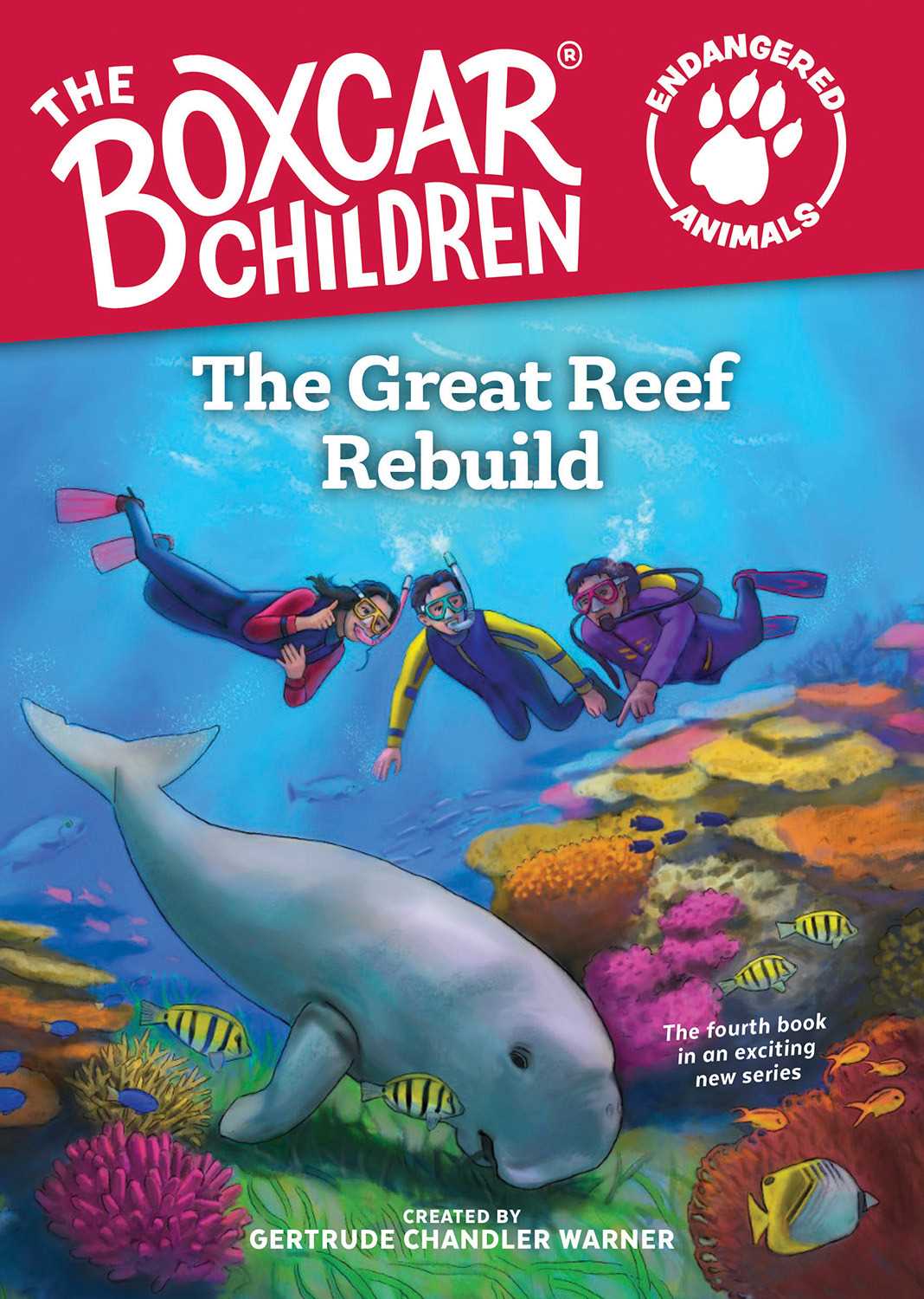 The Great Reef Rebuild (Boxcar Children Endangered Animals)